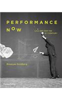 Performance Now: Live Art for the 21st Century