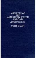 Marketing the American Creed Abroad