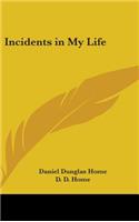 Incidents in My Life