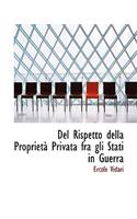 del Rispetto Della Proprietà Privata Fra Gli Stati in Guerra