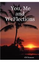 You, Me and WeFlections