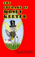 Courage of Mosey Keeter