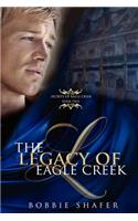 Legacy of Eagle Creek