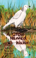 Crow Named Wahn