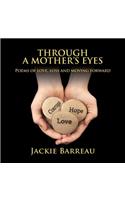 Through a Mother's Eyes
