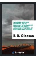 Saunders' Question Compends. No.19: Essentials of Diseases of the Nose and Throat, Arranged in the Form of Questions and Answers