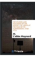 The Studies and Teaching of the Society of Jesus at the Time of Its Suppression, 1750-1773