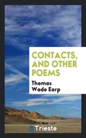 Contacts, and Other Poems