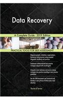 Data Recovery A Complete Guide - 2019 Edition