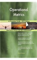Operational Metrics A Complete Guide - 2019 Edition