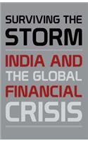 Surviving the Storm : India and the Global Financial Crisis