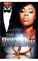 The Wrong Husband 2