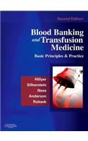Blood Banking and Transfusion Medicine