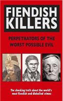 Fiendish Killers