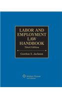 Labor and Employment Law Handbook, Third Edition