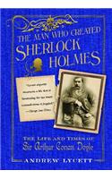 Man Who Created Sherlock Holmes