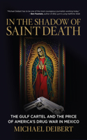 In the Shadow of Saint Death