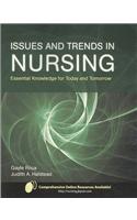 Issues And Trends In Nursing: Essential Knowledge For Today And Tomorrow: Essential Knowledge for Today and Tomorrow