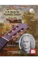 J. S. Bach for Acoustic Guitar