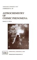 Astrochemistry of Cosmic Phenomena