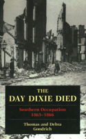 The Day Dixie Died