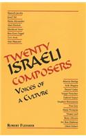 Twenty Israeli Composers: Voices of a Culture
