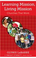 Learning Mission, Living Mission