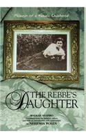 Rebbe's Daughter: Memoir of a Hasidic Childhood