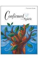 Confirmed in the Spirit Catechist Guide