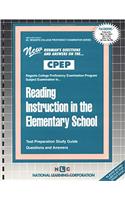 READING INSTRUCTION IN THE ELEMENTARY SCHOOL: Passbooks Study Guide