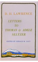 Letters to Thomas & Adele Seltzer