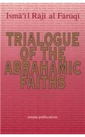 Trialogue of Abrahamic Faiths