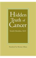 Hidden Truth of Cancer