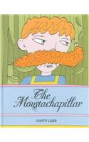 Moustachapillar