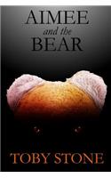 Aimee and the Bear