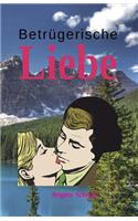 Betrügerische Liebe