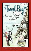 Travel Bug Two, Love and Danger in Paris