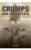 Crumps and Camouflets: Australian Companies Tunnelling on the Western Front