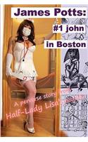 James Potts: #1 John in Boston