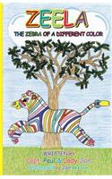 Zeela the Zebra of a Different Color