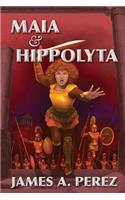 Maia and Hippolyta