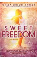 Sweet Freedom