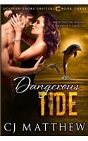 Dangerous Tide
