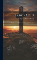 Oowikapun