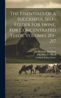 Essentials Of A Successful Self-feeder For Swine, For Concentrated Feeds, Volumes 201-217