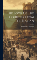 Book Of The Courtier From The Italian