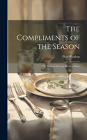 Compliments of the Season