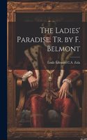 Ladies' Paradise. Tr. by F. Belmont