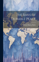 Basis of Durable Peace