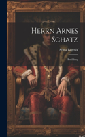 Herrn Arnes Schatz